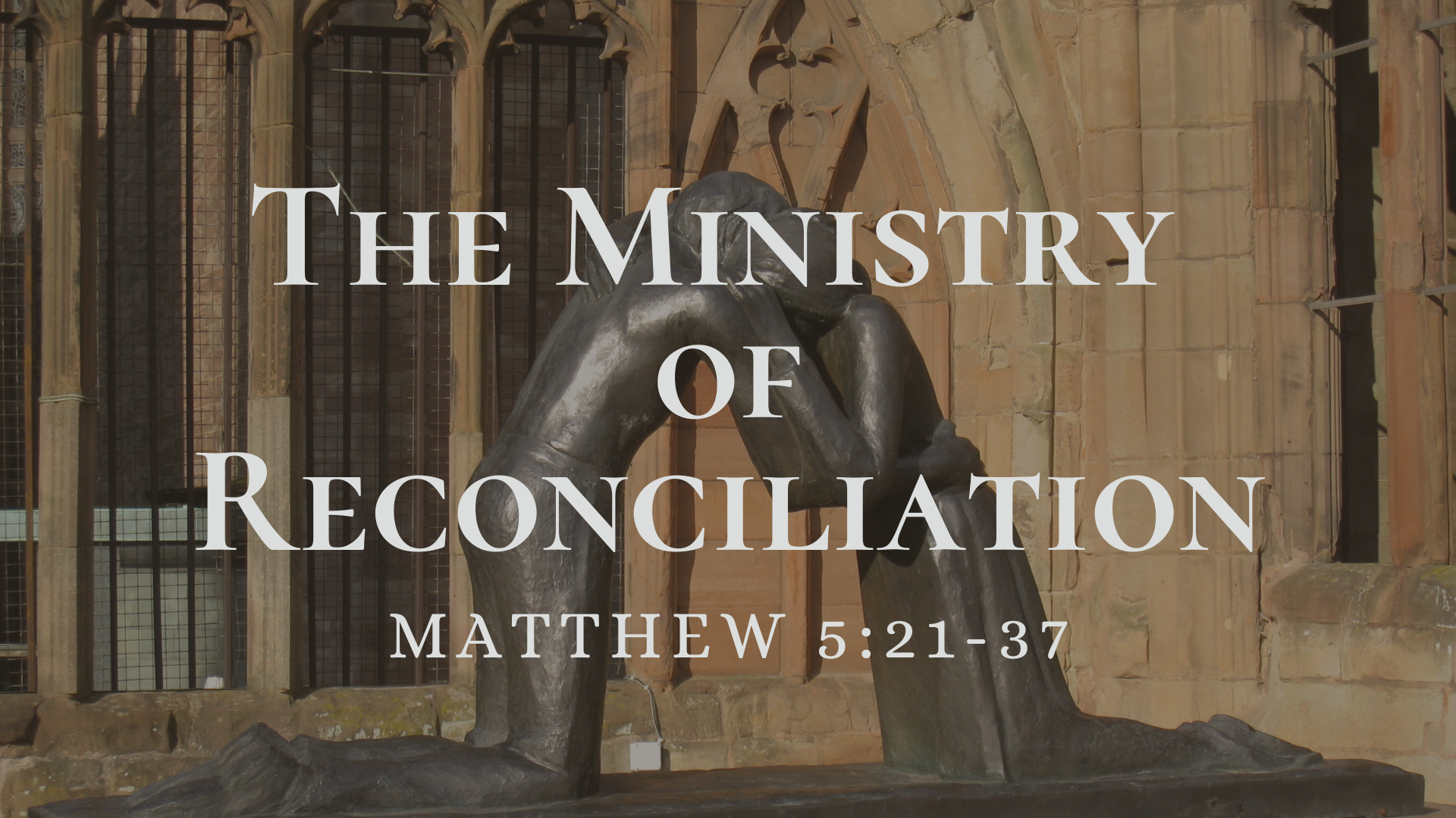 The Ministry of Reconciliation