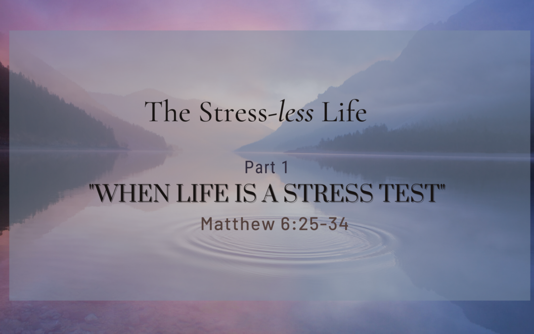 When Life is a Stress Test