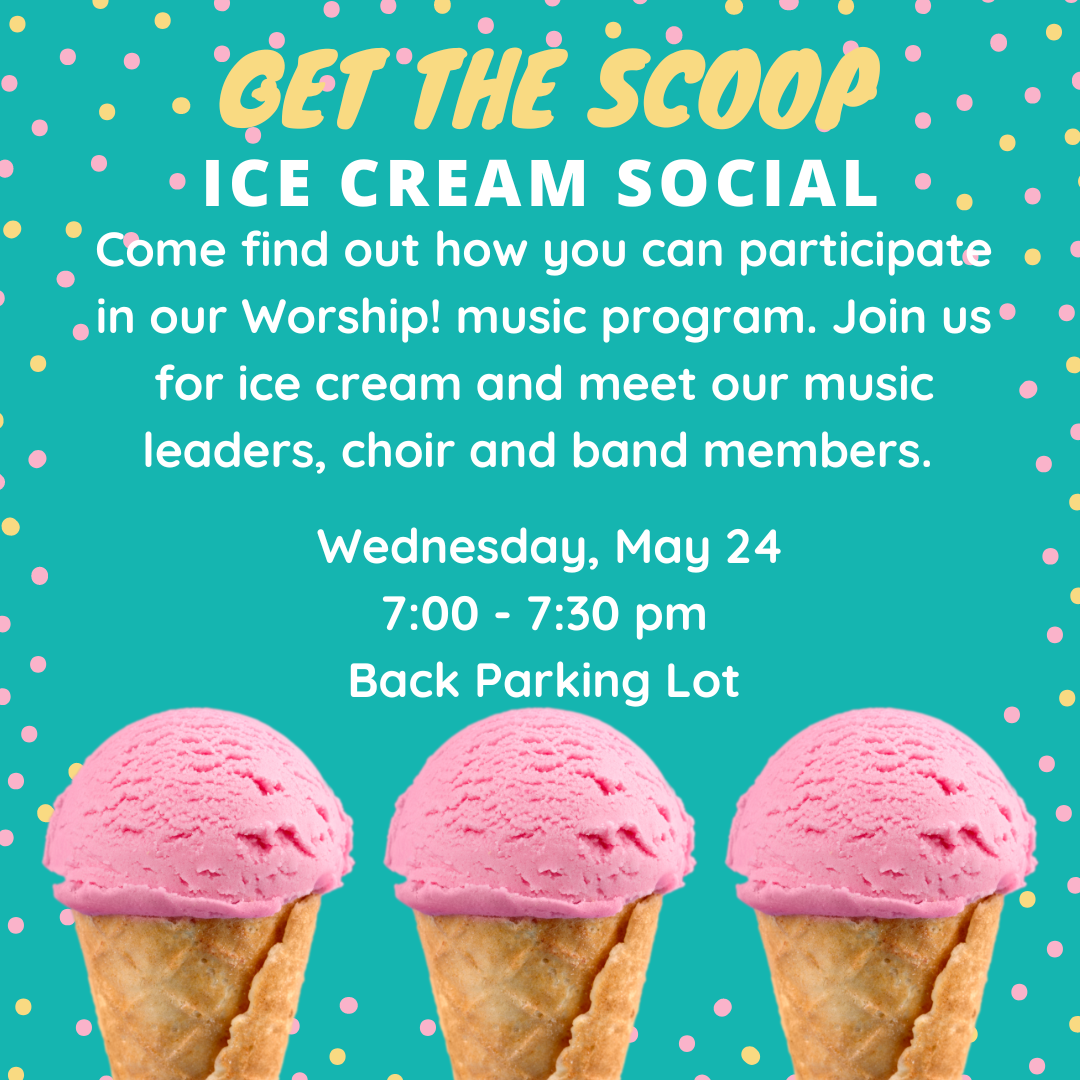 Music Ministry Ice Cream Social