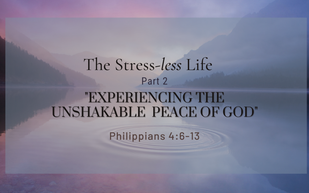 Experiencing the Unshakable Peace of God