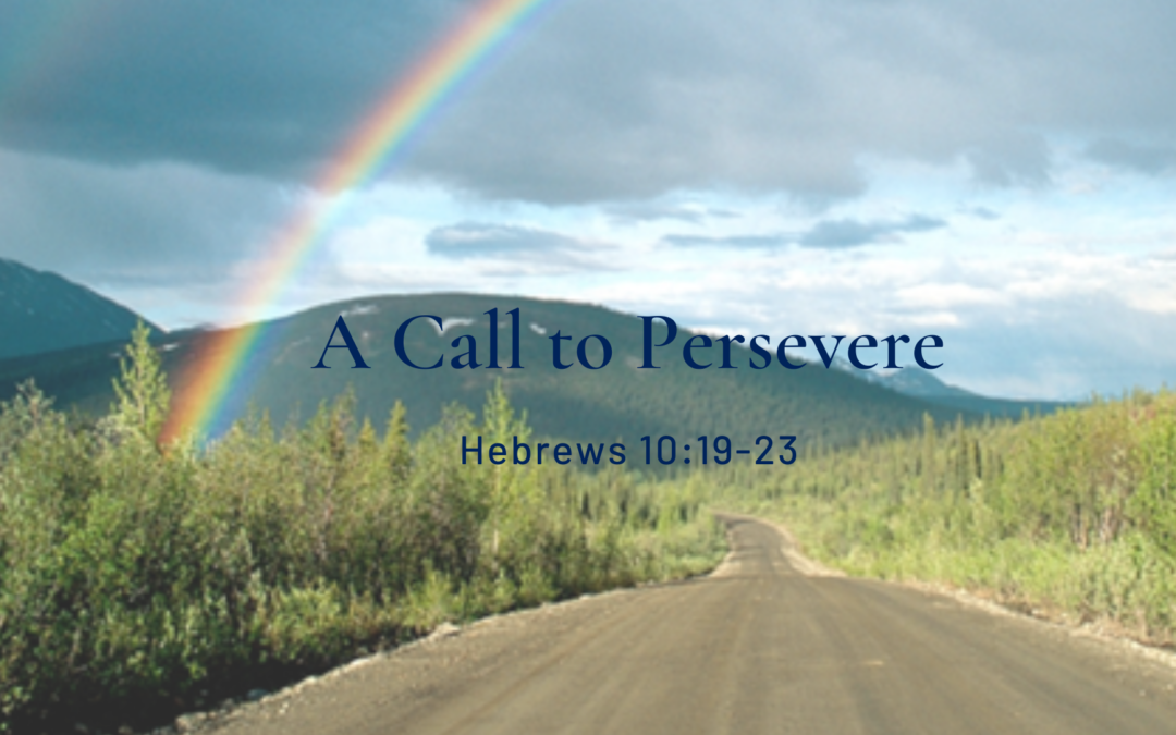 A Call to Persevere