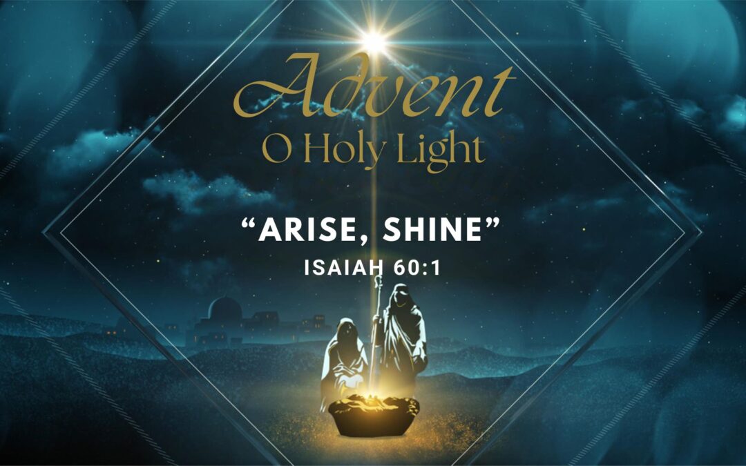 Arise, Shine