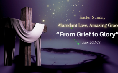 From Grief to Glory