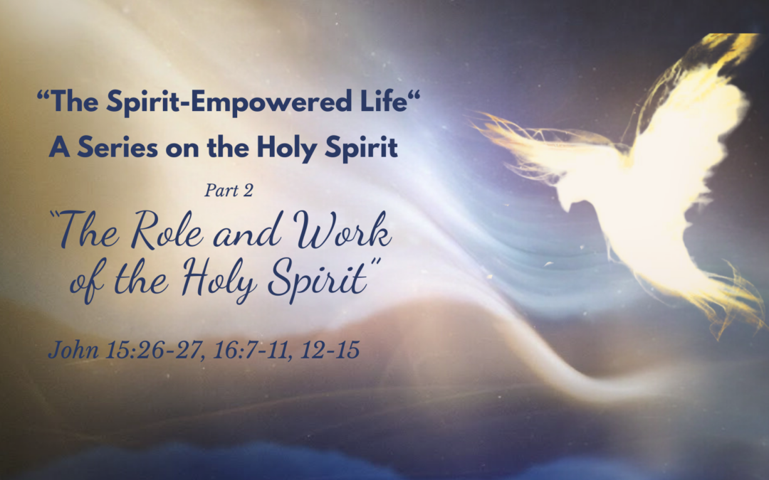 The Role and Work of the Holy Spirit