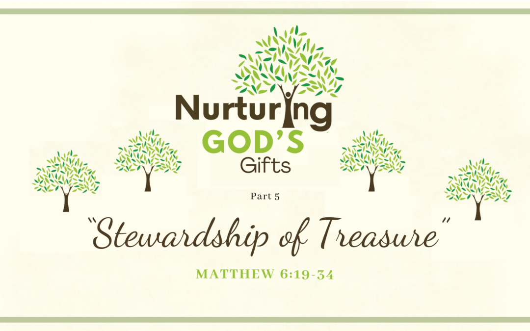 Stewardship of Treasure