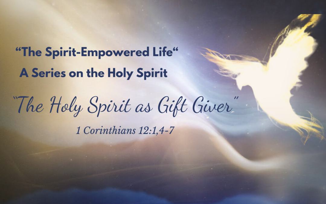 The Holy Spirit as Gift Giver