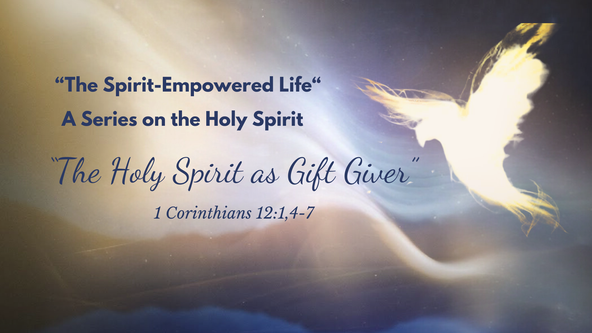 “The Holy Spirit as Gift Giver”