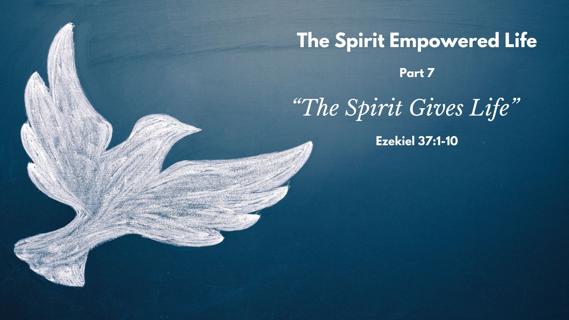 The Spirit Gives Life