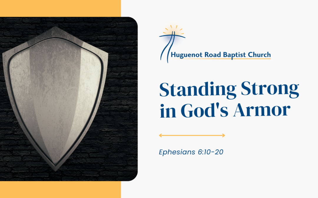 Standing Strong in God’s Armor