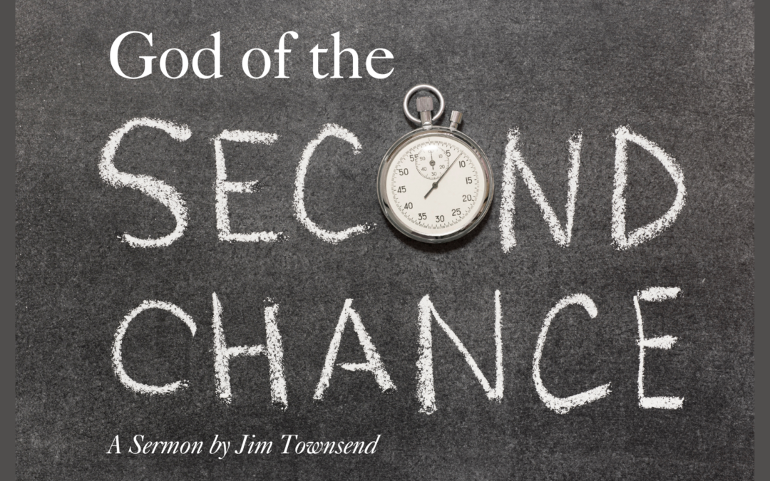 God of the Second Chance