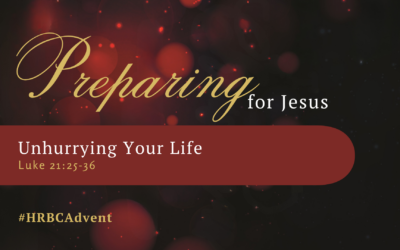 Unhurrying Your Life