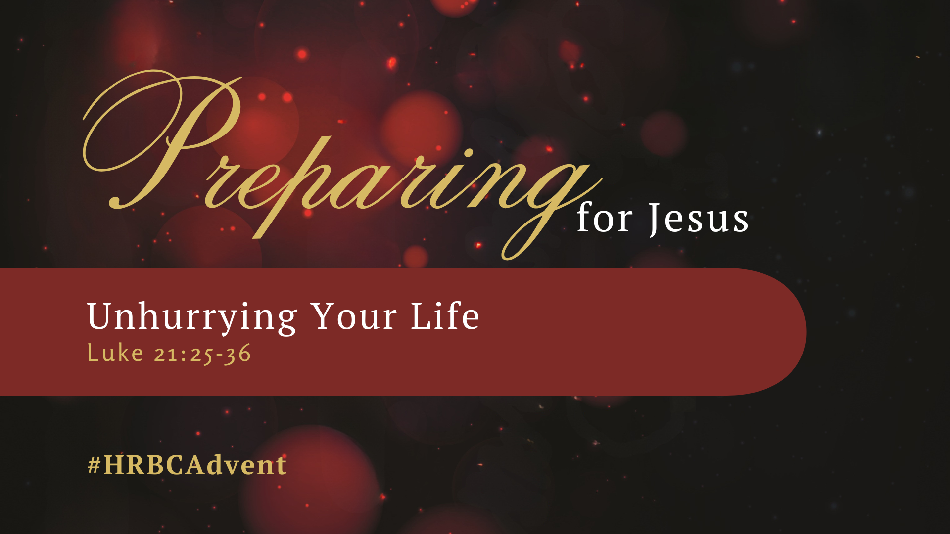 Unhurrying Your Life