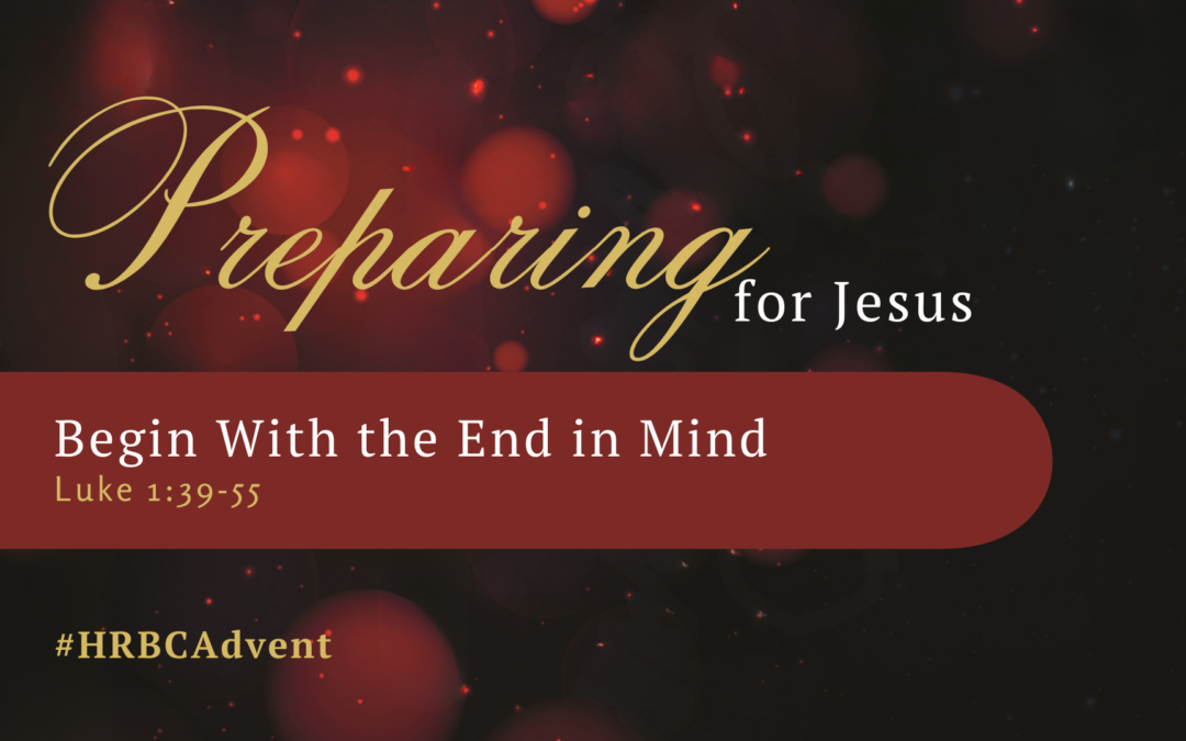 Begin With the End in Mind