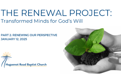 Part 2: Renewing Our Perspective
