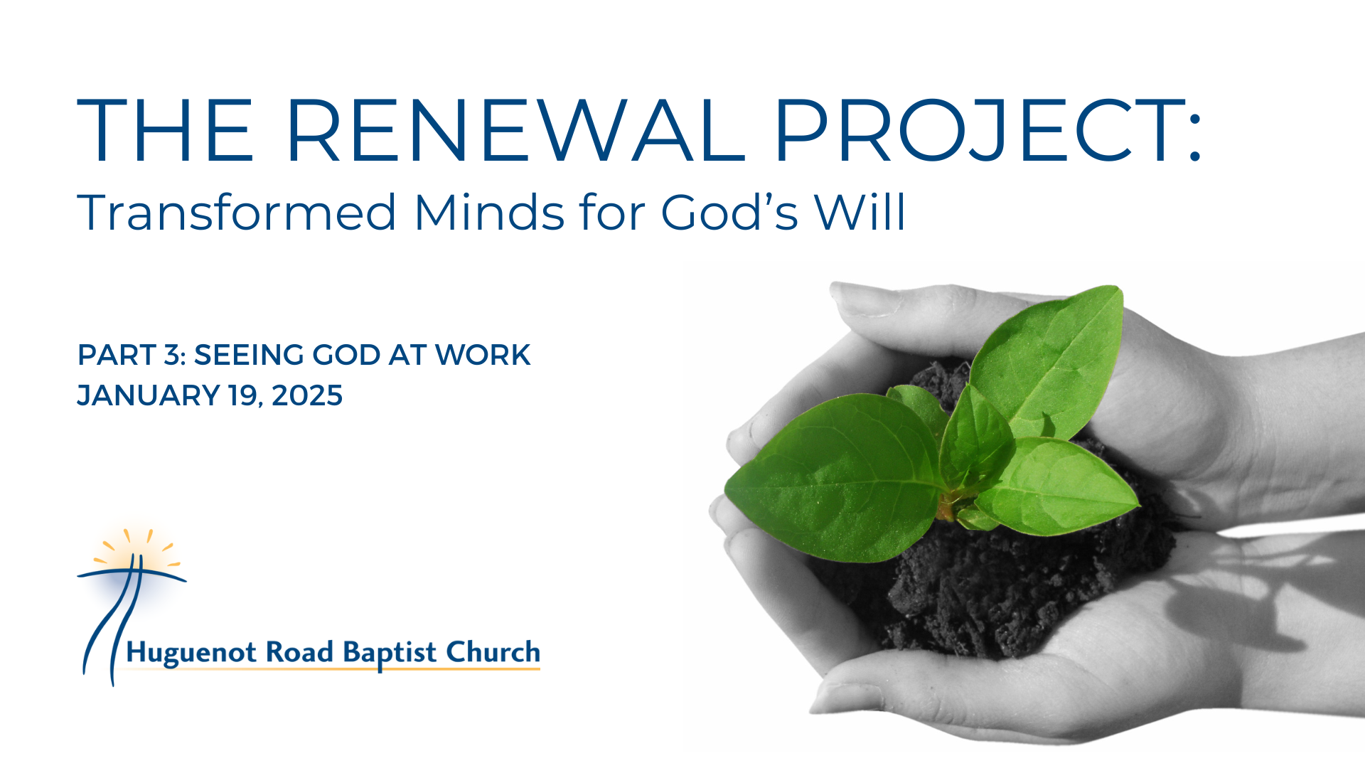 Seeing God at Work – Part 3