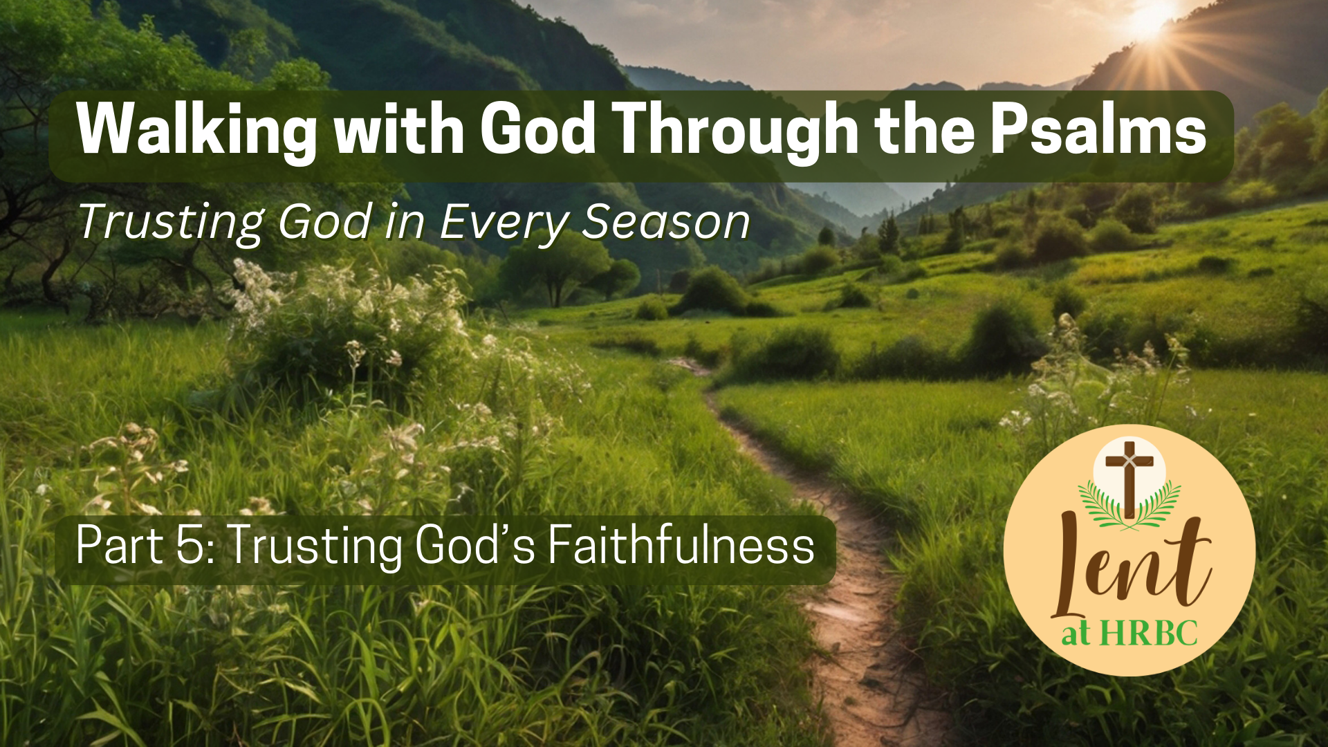Part 5: Trusting God's Faithfulness