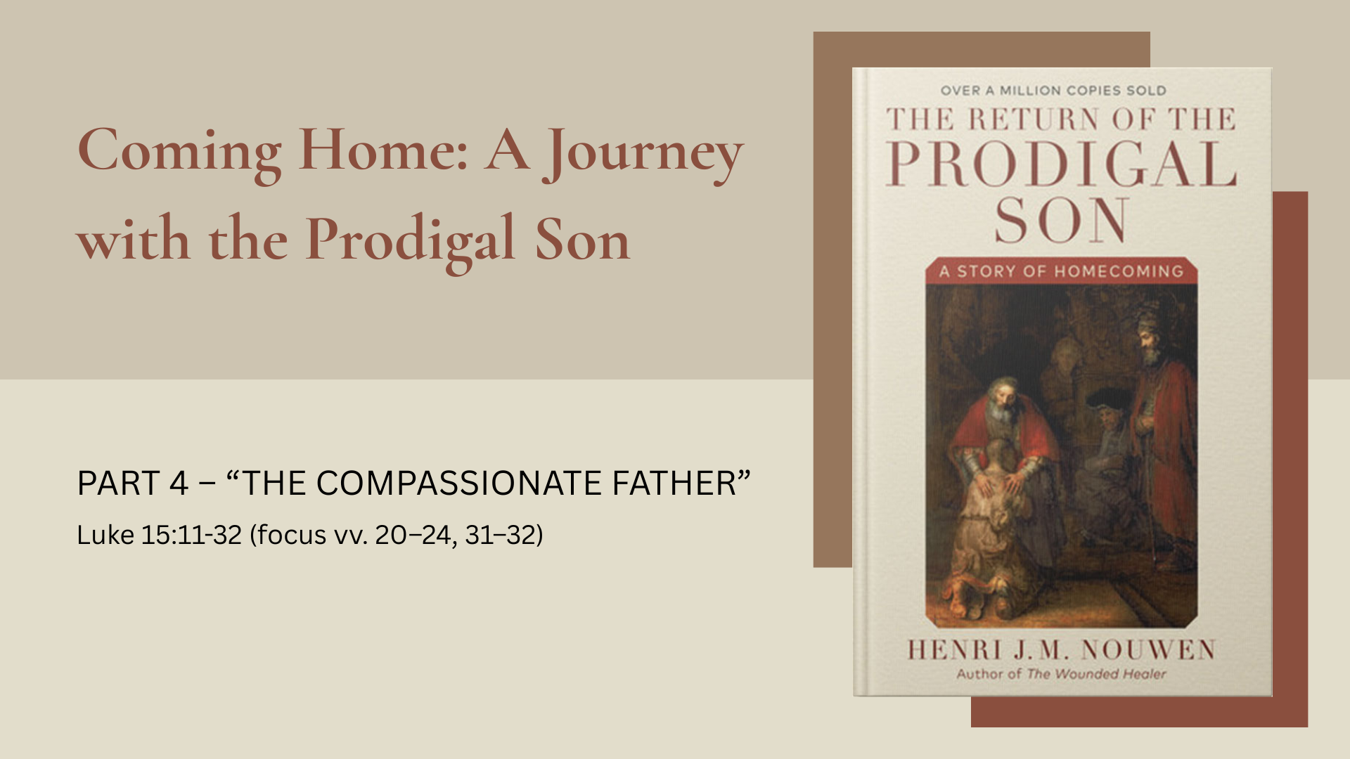 The Compassionate Father