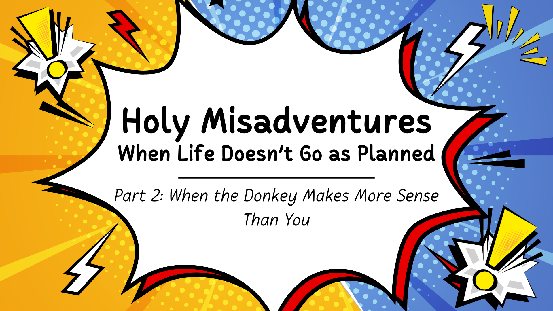 When the Donkey Makes More Sense Than You