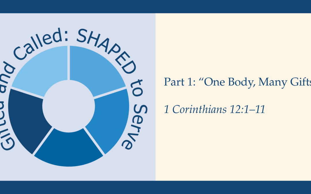 One Body, Many Gifts