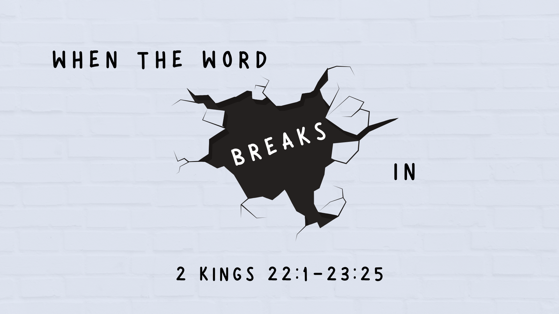 When the Word Breaks In