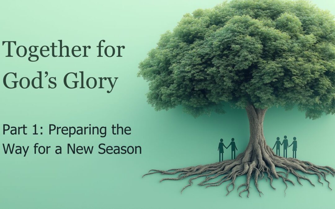 Preparing the Way for a New Season