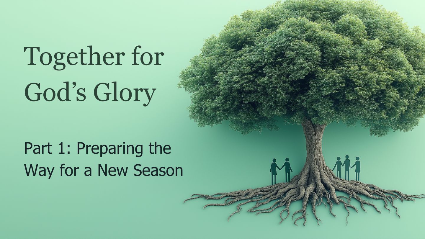 Preparing the Way for a New Season