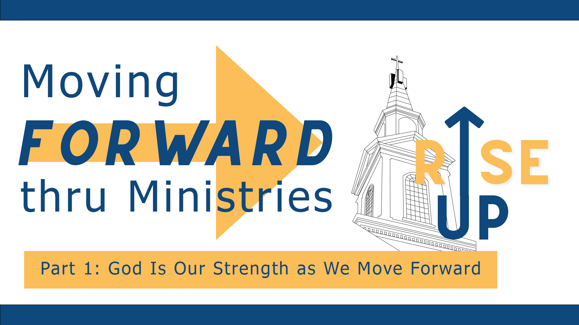 God Is Our Strength as We Move Forward