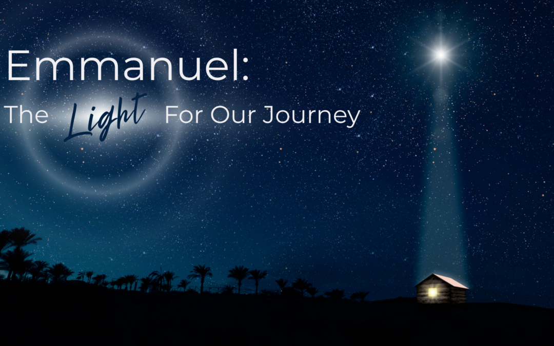 Emmanuel: The Light For Our Journey