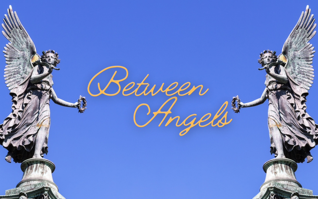 Between Angels
