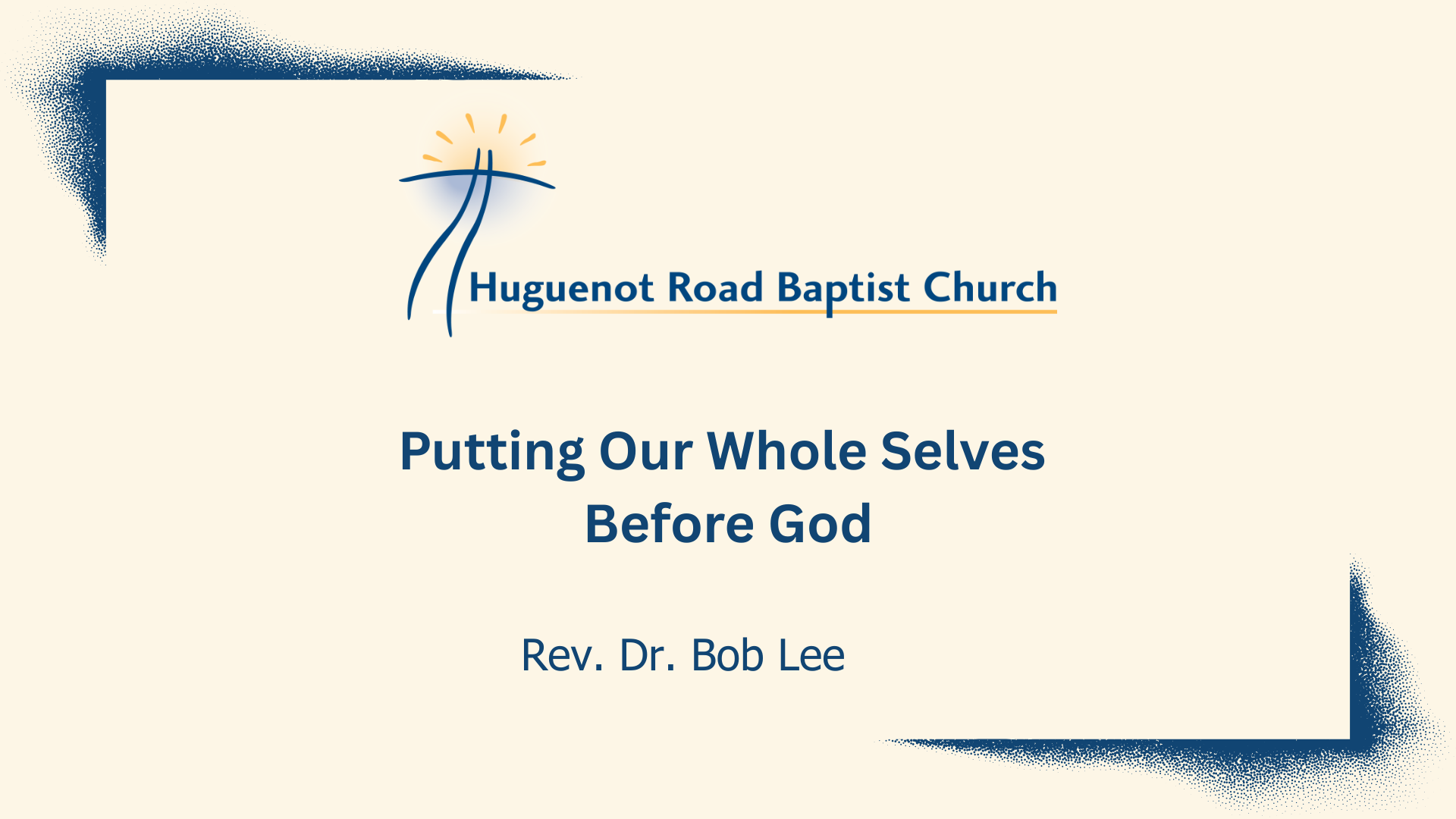 Putting our Whole Selves Before God